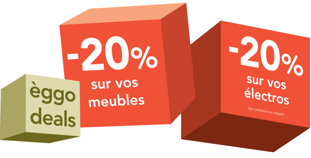 Cubes rouges affichant "-20% sur vos meubles" et "-20% sur vos électros" à côté d'un cube vert avec le texte "èggo deals".